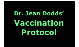 




Dr. Jean Dodds’ 

Vaccination
Protocol